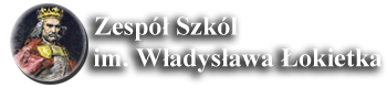 Zespół Szkół im. Władysława Łokietka